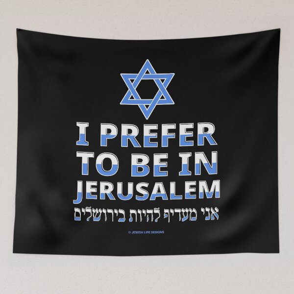 Item preview, SUJD0013 Jewish Designs I Prefer To Be In Jerusalem funny Hebrew humor saying with Magen David Star of David designed and sold by JewishDesigns.