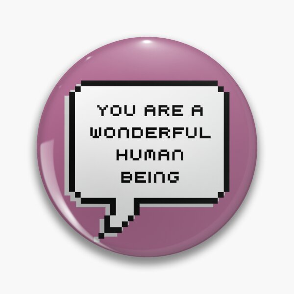 Item preview, You Are A Wonderful Human Being designed and sold by emiface.