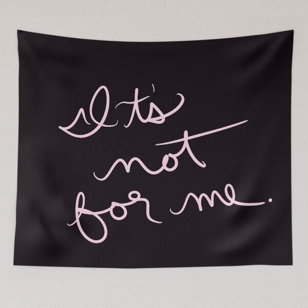 Item preview, It’s not for me designed and sold by abeink.