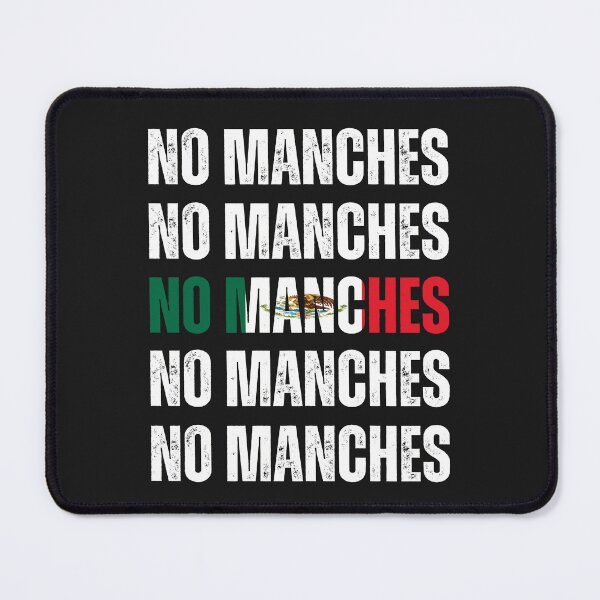 Item preview,   Mexican humor No manches way chilango 2024 designed and sold by erozzz.