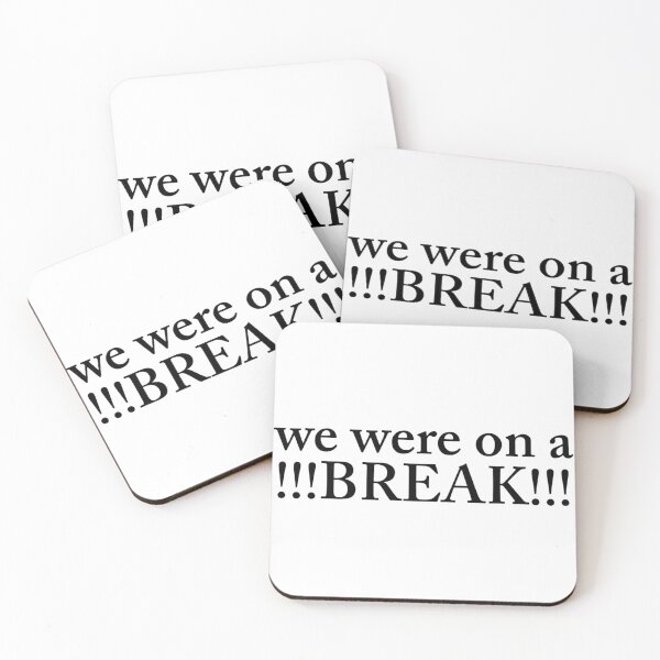 Item preview, we were on a !!!BREAK!!! designed and sold by Slow-snail9.