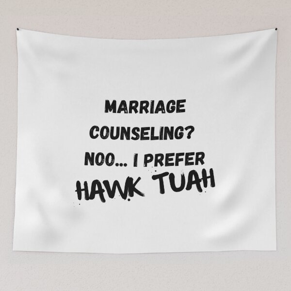 Item preview, Marriage counseling? Noo... I prefer hawk tuah designed and sold by SmileshareShop.