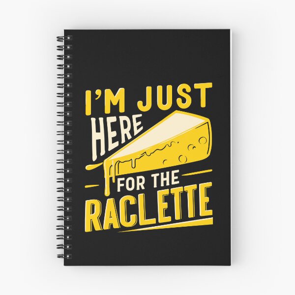 Item preview, I'm Just Here For The Raclette Cheese Day Cheddar Lover designed and sold by Dressed For  Duty.