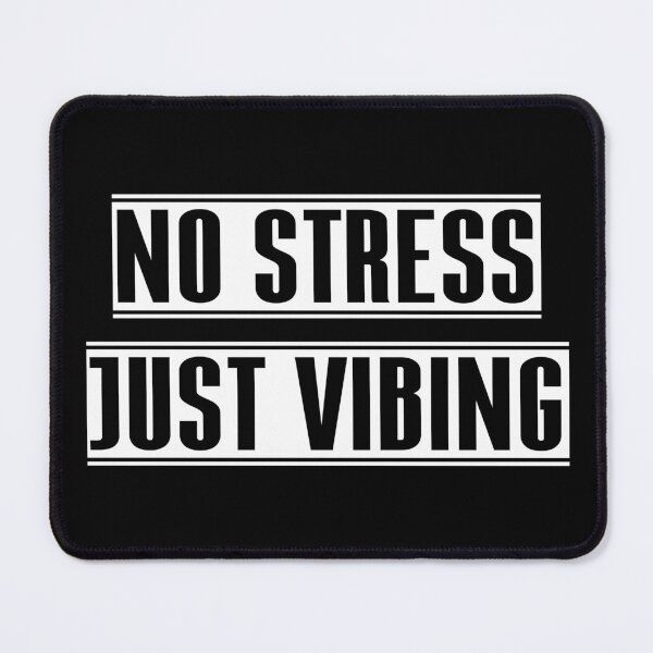 Item preview, No stress just vibing designed and sold by BandiRock.