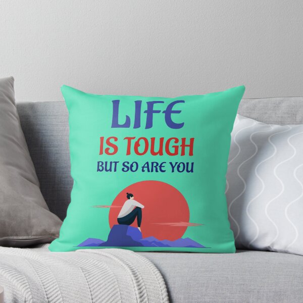 Item preview, LIFE IS TOUGH designed and sold by zizoored.