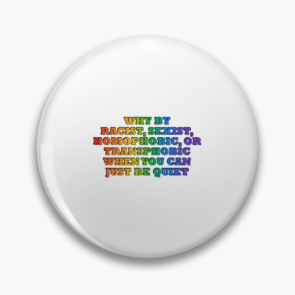 Item preview, Why be racist - funny gay pride - rainbow colors designed and sold by Inspirationmotivation.