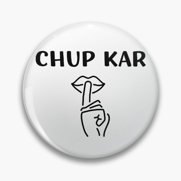 Item preview, Funny Indian Hindi Slang Chup Kar Design designed and sold by Amritanagle.