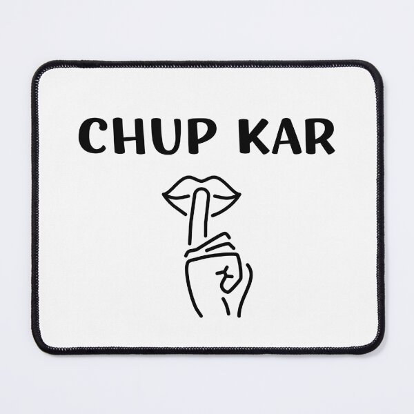 Item preview, Funny Indian Hindi Slang Chup Kar Design designed and sold by Amritanagle.