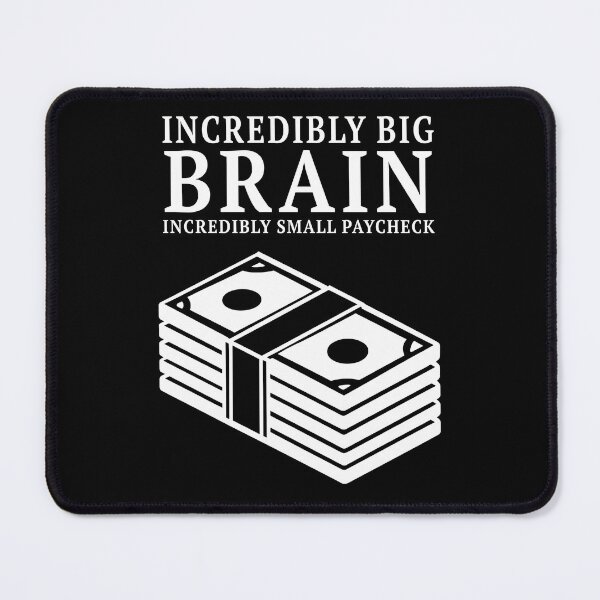 Item preview, Incredibly Big Brain Money designed and sold by FWLKIT.