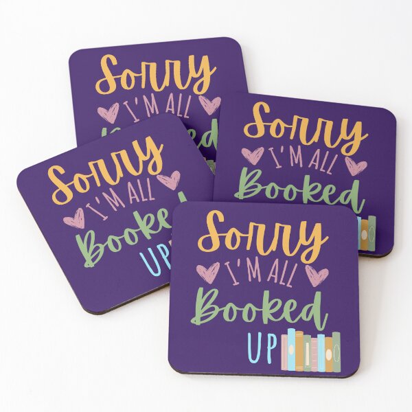 Item preview, Sorry I'm All Booked Up Bookish Aesthetic Book Lover Quotes designed and sold by BookishSerena.