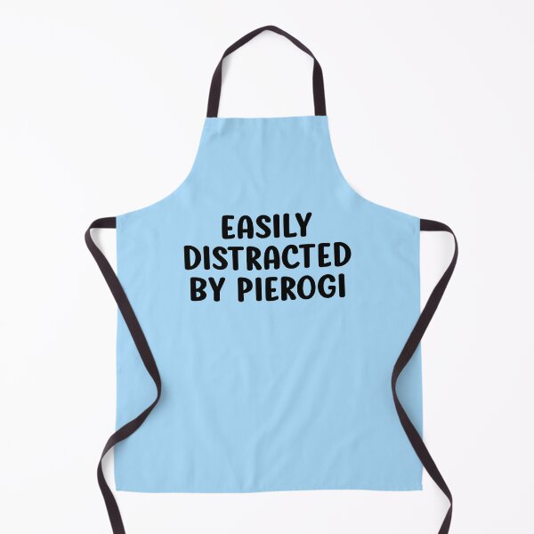 Item preview, Easily Distracted By Pierogi designed and sold by kamrankhan.