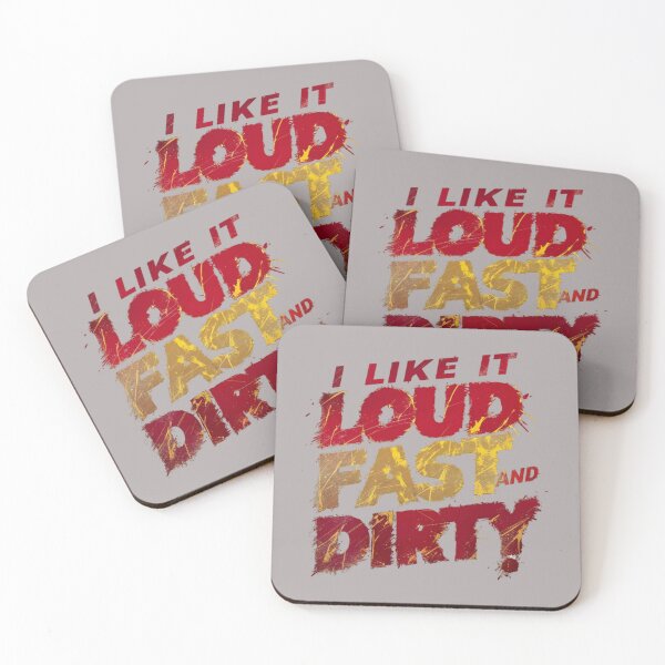 Item preview, I Like It Loud Fast And Dirty designed and sold by artofProduct.