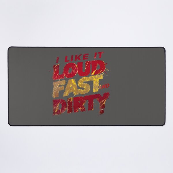 Item preview, I Like It Loud Fast And Dirty designed and sold by artofProduct.
