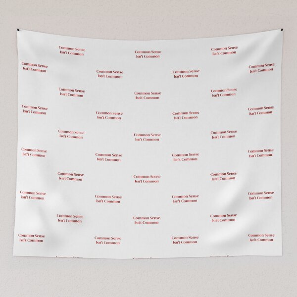 Item preview, Common Sense Isn't Common designed and sold by KATKattalestv.