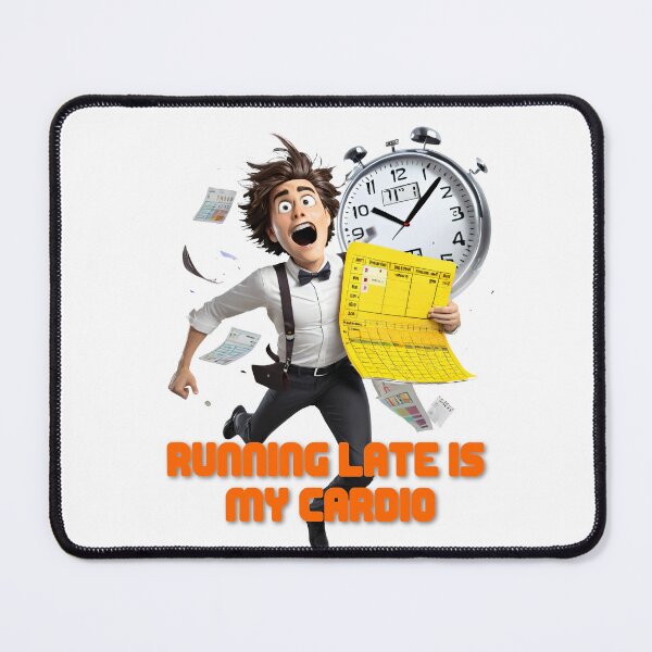 Item preview, Running Late Is My Cardio designed and sold by LKozerski.