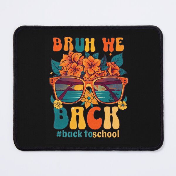 Item preview, bruh we back ,back to school designed and sold by VividVista.