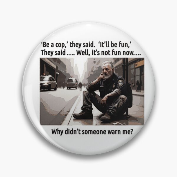 Item preview, Homeless Cop : Be a Cop They Said, It'll be fun they said... Digital Art designed and sold by patrickcallan.