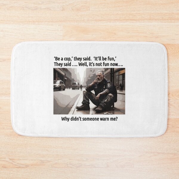 Item preview, Homeless Cop : Be a Cop They Said, It'll be fun they said... Digital Art designed and sold by patrickcallan.