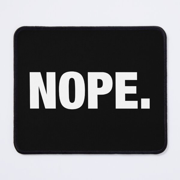 Item preview, Nope. designed and sold by viunziameriza.