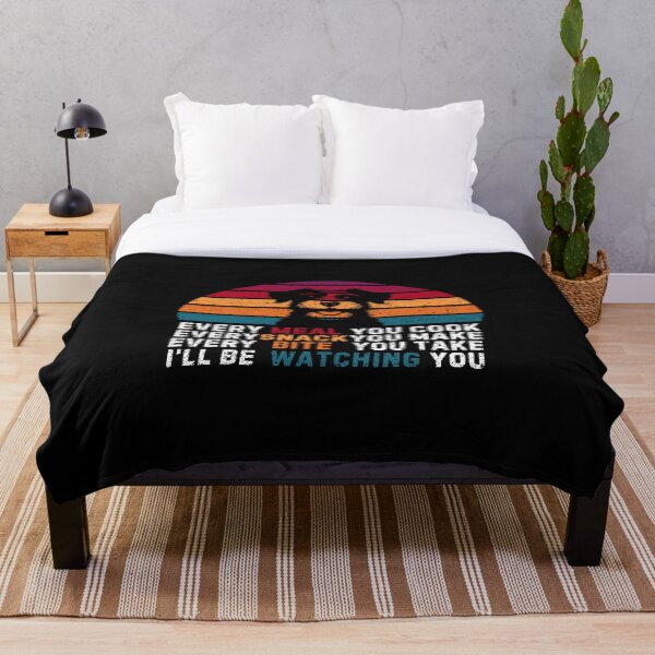 Item preview, Every Snack You Make Funny Dog Watching You Hilarious designed and sold by PantatKiller.