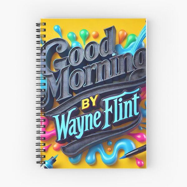 Item preview, Good Morning graphic designed and sold by wayneflint.