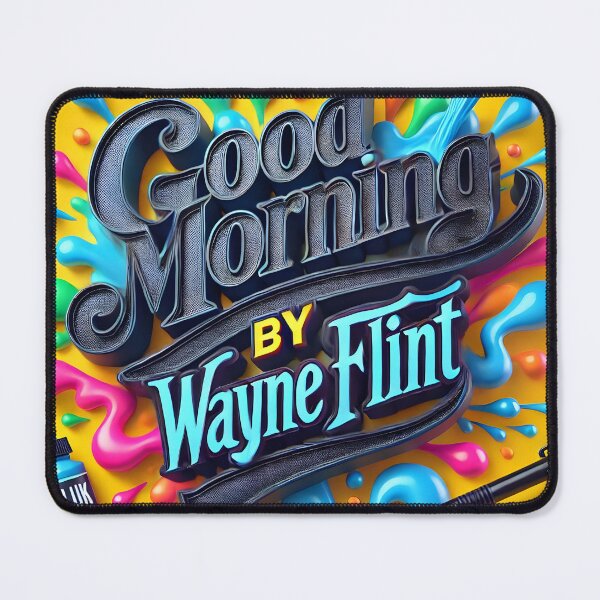 Item preview, Good Morning graphic designed and sold by wayneflint.