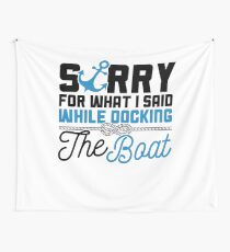 Tela decorativa Savvy Turtle Funny Boating Design Disculpa por lo que dije mientras atracaba un bote