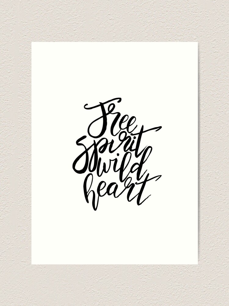 free-spirit-wild-heart-black-white-quotes-art-print-for-sale-by-mcaussieb-redbubble