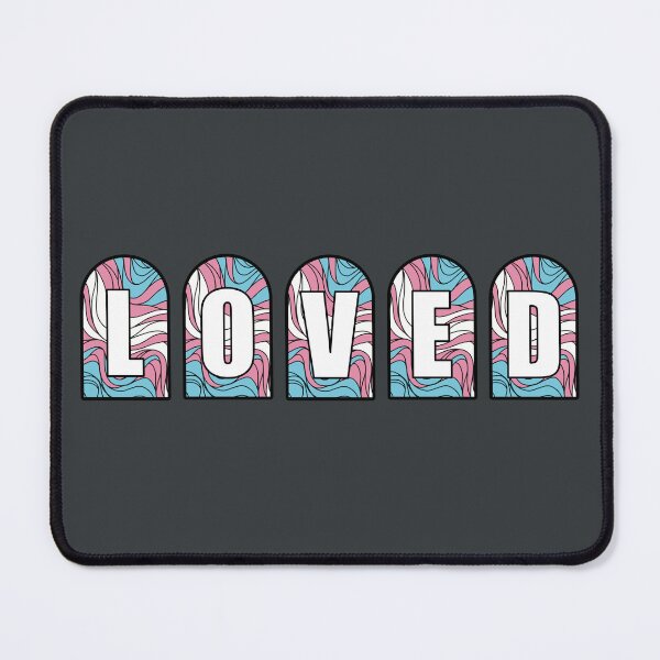 Item preview, Loved - Trans designed and sold by TheCornerOnline.