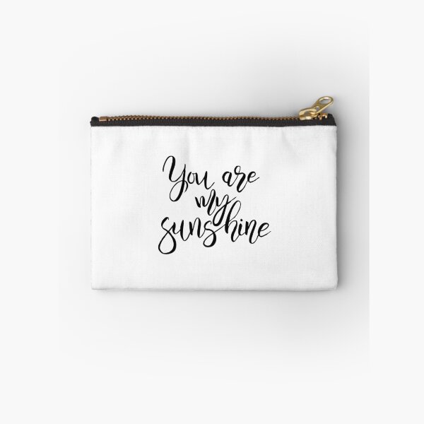 Item preview, You are my Sunshine - Black & White Quotes designed and sold by mcaussieb.