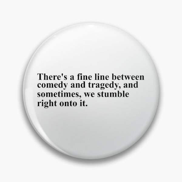 Item preview, there's a fine line between comedy and tragedy - noises off designed and sold by Aesthetic Crew.