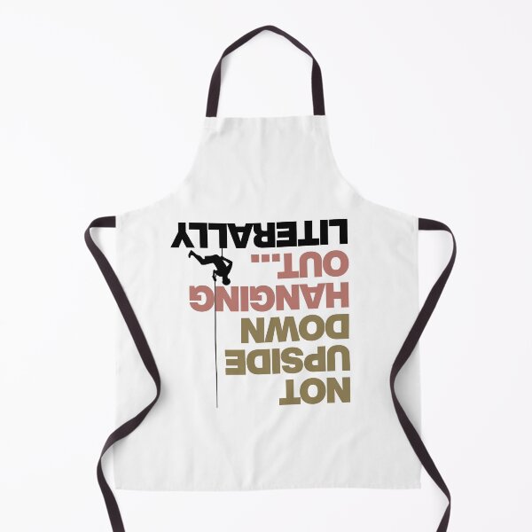 Item preview, Not Upside Down, Hanging Out... Literally | Motivational T-shirt designed and sold by PixelGrafiks.