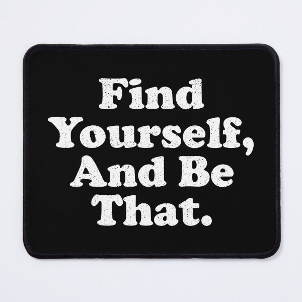Item preview, Find Yourself And Be That designed and sold by crenaviolena.