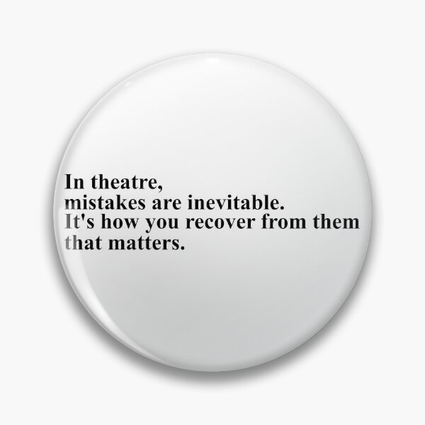 Item preview, in theatre, mistakes are inevitable - noises off designed and sold by Aesthetic Crew.