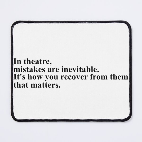 Item preview, in theatre, mistakes are inevitable - noises off designed and sold by Aesthetic Crew.