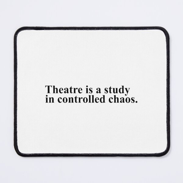 Item preview, theatre is a study in controlled chaos - noises off designed and sold by Aesthetic Crew.
