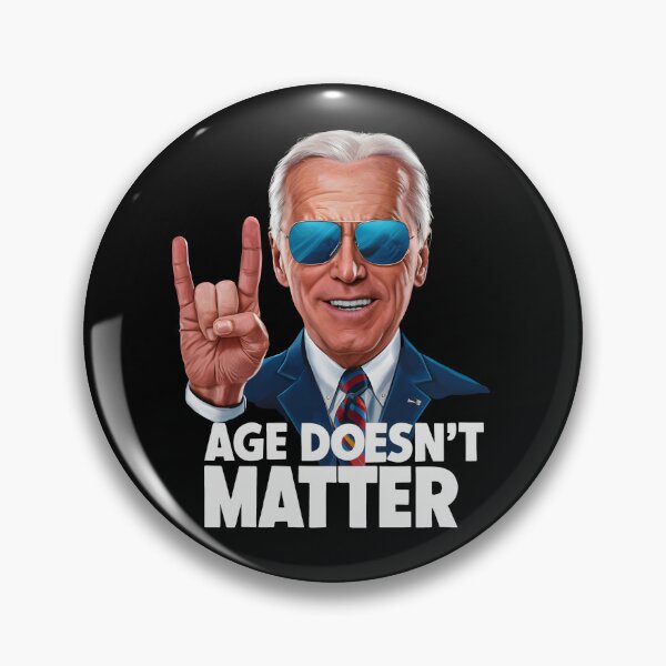 Item preview, Age Doesen't Matter Funny Biden designed and sold by HeadTurningArt.