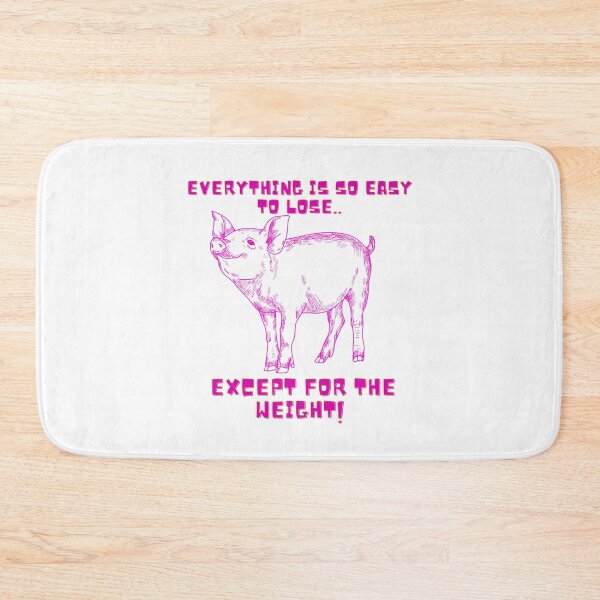 Item preview, Everything is easy to lose except weight. Pink pig designed and sold by MisiuKolorowy.