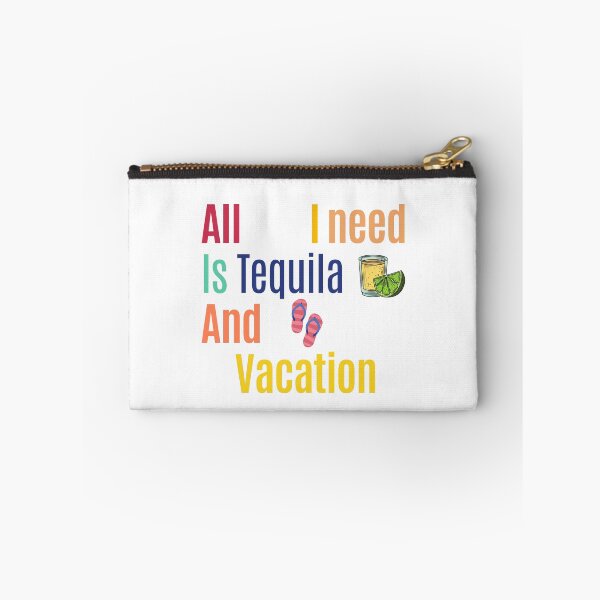 Item preview, All I need is Tequila and Vacation  designed and sold by Printcipalgift.