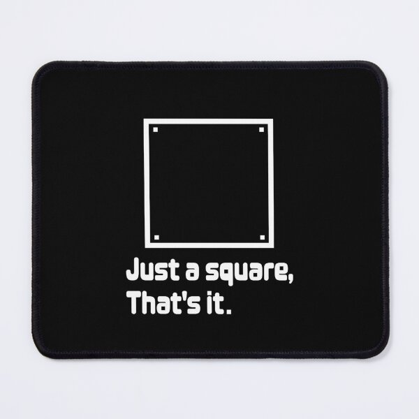 Item preview, Just a Square, That's It Cool designed and sold by emhoteb.