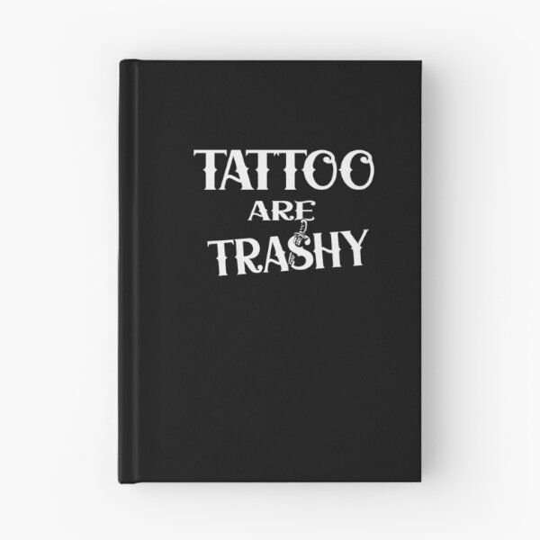Item preview, Tattoo are trashy designed and sold by Colorfulman.