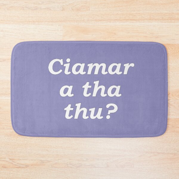 Item preview, Ciamar a tha thu? pastel blue Scottish Gaelic translation how are you? designed and sold by Mamaidh Made.