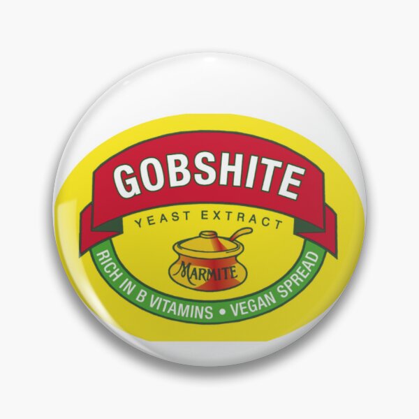 Item preview, Gobshite designed and sold by BorderlineBabes.