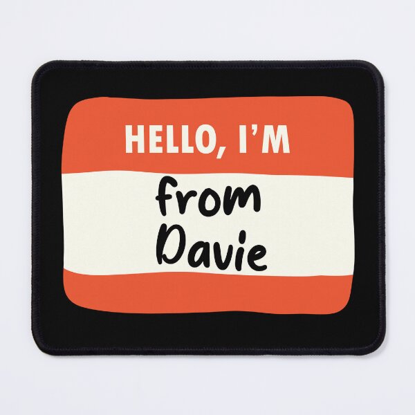 Item preview, Hello I'm From Davie designed and sold by orlumbuspirate.