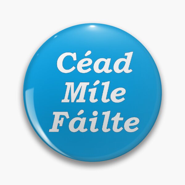 Item preview, 'Ceud Míle Fáilte' cyan Scottish Gaelic translation  'One hundred thousand welcomes' designed and sold by Mamaidh Made.