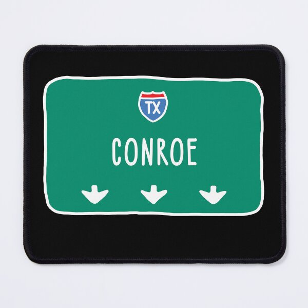 Item preview, Conroe Roadsign designed and sold by orlumbuspirate.