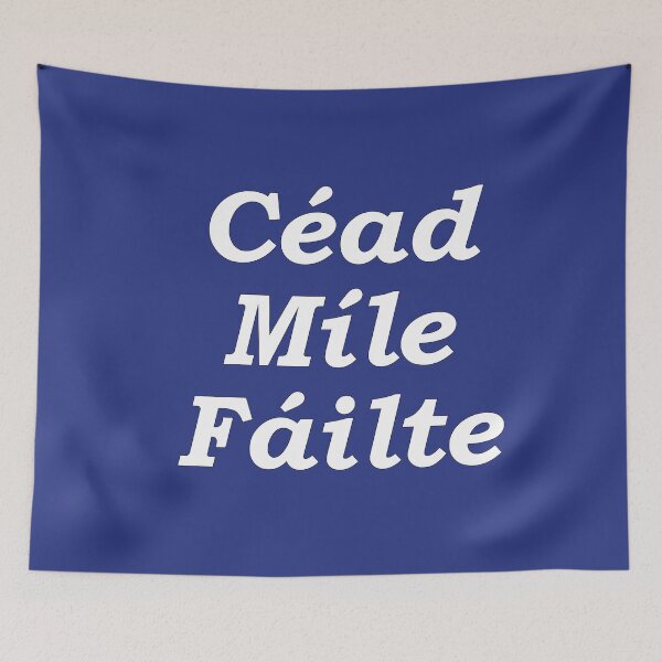 Item preview, 'Ceud Míle Fáilte' dark blue Scottish Gaelic translation  'One hundred thousand welcomes' designed and sold by Mamaidh Made.