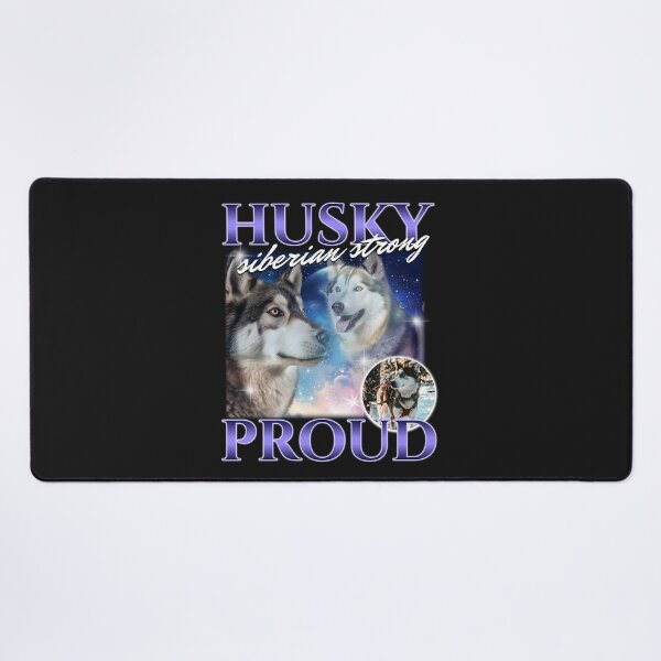 Item preview, Husky Proud Siberian Strong Siberian Husky Chukcha Sibe designed and sold by SvenJ94.