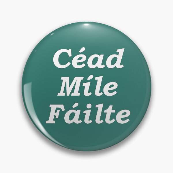 Item preview, 'Ceud Míle Fáilte' green Scottish Gaelic translation  'One hundred thousand welcomes' designed and sold by Mamaidh Made.