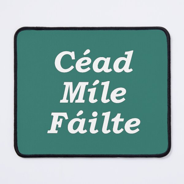 Item preview, 'Ceud Míle Fáilte' green Scottish Gaelic translation  'One hundred thousand welcomes' designed and sold by Mamaidh Made.